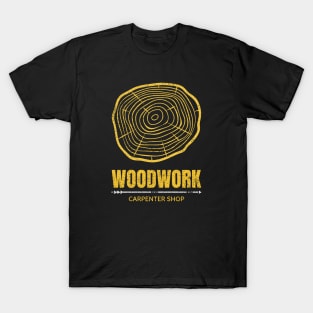 Woodwork Carpenter Shop T-Shirt